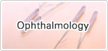 Ophthalmology