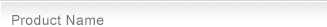 Product Name Product Name